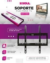 SOPORTE TV SOUL TV100 FIJO 26" A 63" VESA 400X400